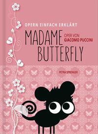 Madame Butterfly – Oper von Giacomo Puccini (Band 9)