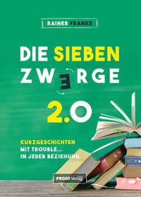 DIE SIEBEN ZWERGE 2.0