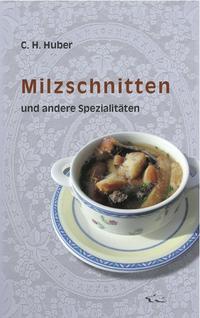 Milzschnitten und andere Spezialitäten