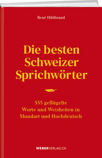 Die besten Schweizer Sprichwörter