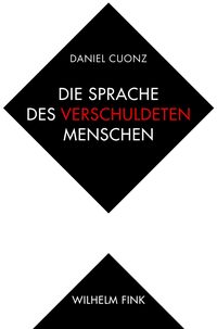 Die Sprache des verschuldeten Menschen