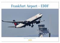 Vorderes Coverbild Frankfurt Airport - EDDF (Wandkalender 2026 DIN A3 quer), CALVENDO Monatskalender