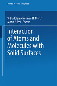 Interaction of Atoms and Molecules with Solid Surfaces