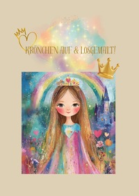 Krönchen auf &amp; losgemalt!