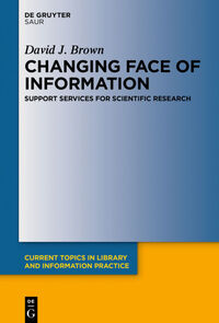 Vorderes Coverbild Changing Face of Information: Support Services for Scientific Research
