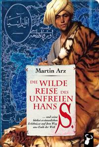 Vorderes Coverbild Die wilde Reise des unfreien Hans S.
