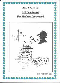 Auto Check Up Mit Den Karten der Madame Lenormand