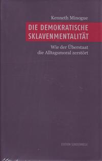 Die demokratische Sklavenmentalität