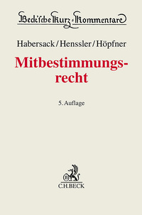 Beck'sche Kurz-Kommentare / Mitbestimmungsrecht. MitbestR