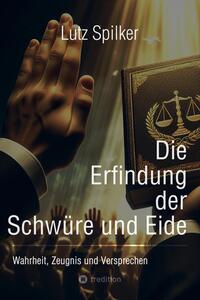 Vorderes Coverbild Die Erfindung der Schwüre und Eide