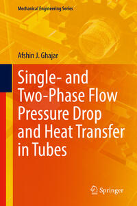 Vorderes Coverbild Single- and Two-Phase Flow Pressure Drop and Heat Transfer in Tubes