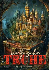 Meine magische Truhe Malbuch für Erwachsene 2