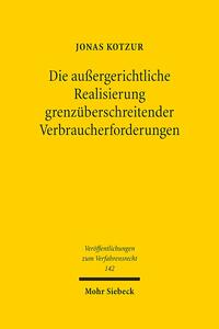 Die außergerichtliche Realisierung grenzüberschreitender Verbraucherforderungen