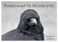Rabenhafte Momente! (Tischkalender 2026 DIN A5 quer), CALVENDO Monatskalender