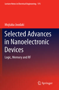Selected Advances in Nanoelectronic Devices