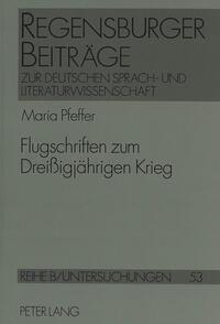 Flugschriften zum Dreissigjährigen Krieg