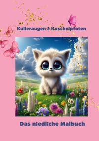 Kulleraugen &amp; Kuschelpfoten