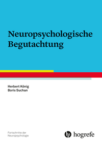 Vorderes Coverbild Neuropsychologische Begutachtung