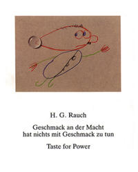 Geschmack an der Macht hat nichts mit Geschmack zu tun