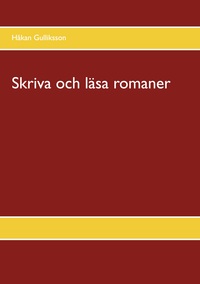 Skriva och läsa romaner