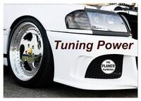 Tuning Power (Wandkalender 2025 DIN A2 quer), CALVENDO Monatskalender