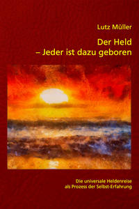 Der Held – Jeder ist dazu geboren