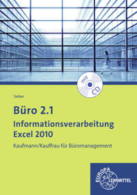 Büro 2.1 - Informationsverarbeitung Excel 2010