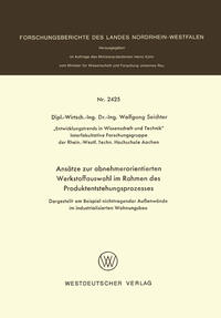Vorderes Coverbild Ansätze zur abnehmerorientierten Werkstoffauswahl im Rahmen des Produktentstehungsprozesses