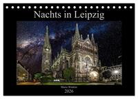 Nachts in Leipzig (Tischkalender 2026 DIN A5 quer), CALVENDO Monatskalender