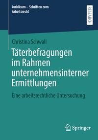 Vorderes Coverbild Täterbefragungen im Rahmen unternehmensinterner Ermittlungen