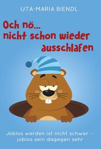 Och nö... nicht schon wieder ausschlafen