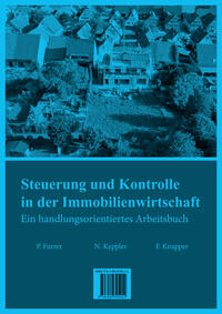Steuerung und Kontrolle in der Immobilienwirtschaft
