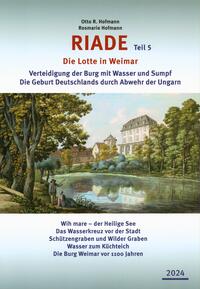 RIADE (Teil 5) – Die Lotte in Weimar