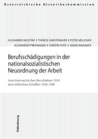 Berufsschädigungen in der nationalsozialistischen Neuordnung der Arbeit