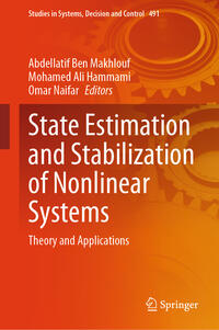 State Estimation and Stabilization of Nonlinear Systems