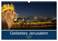 Geliebtes Jerusalem (Wandkalender 2025 DIN A3 quer), CALVENDO Monatskalender