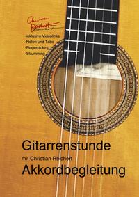 Gitarrenstunde mit Christian Reichert / Gitarrenstunde - Akkordbegleitung