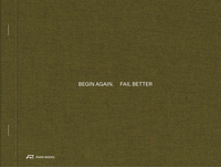 Begin Again. Fail Better