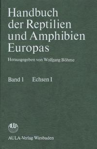 Handbuch der Reptilien und Amphibien Europas