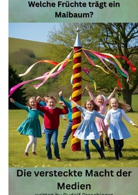 Welche Früchte trägt ein Maibaum