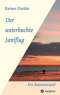 Der unterbuchte Juniflug