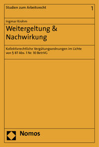 Weitergeltung & Nachwirkung