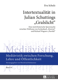 Intertextualität in Julian Schuttings «Gralslicht»