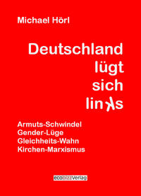 Deutschland lügt sich links