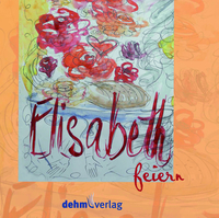 Elisabeth feiern