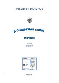 A Christmas Carol in Prose