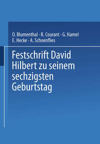 Festschrift David Hilbert zu Seinem Sechzigsten Geburtstag am 23. Januar 1922