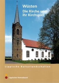 Wüsten. Die Kirche und ihr Kirchspiel