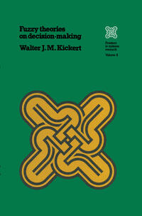 Fuzzy Theories on Decision Making