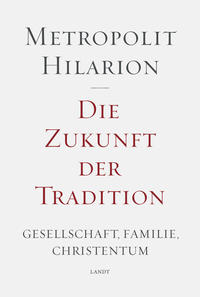 Die Zukunft der Tradition
